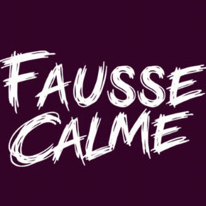 Fausse Calme